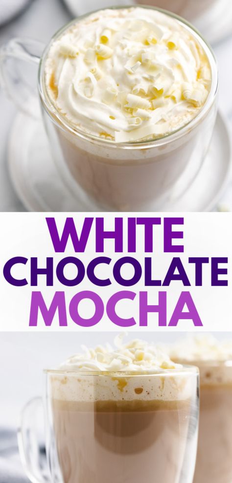 Collage showing 2 mugs of white chocolate mocha. Hot White Mocha Recipe, At Home White Chocolate Mocha, White Chocolate Latte Recipe, Hot White Chocolate Mocha Recipe, Diy White Chocolate Mocha, White Chocolate Mocha Starbucks Recipe, Homemade White Chocolate Mocha, Starbucks White Chocolate Mocha Recipe, Mocha Drink Recipe