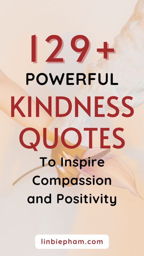 Life feels hectic, and finding ways to spread kindness isn’t always easy. These kindness quotes and inspirational kindness quotes will inspire simple acts that make a difference. Save this pin to keep uplifting short kindness quotes and aesthetic kindness quotes handy for any moment. Love And Kindness Quotes Inspiration, Love Kindness Quotes, Quotes About Showing Love To Others, Generosity Quotes Acts Of Kindness, Quote About Giving To Others, Simple Kindness Quotes, Loving Kindness Quotes, Quotes About Supporting Others, Giving Quotes Acts Of Kindness