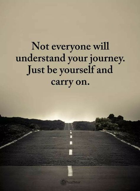 Carry on Just Be Quotes, Wise Inspirational Quotes, Just Be Yourself, Selfie Quotes, Never Understand, Best Positive Quotes, Mom Life Quotes, Quotes About Everything, Study Quotes