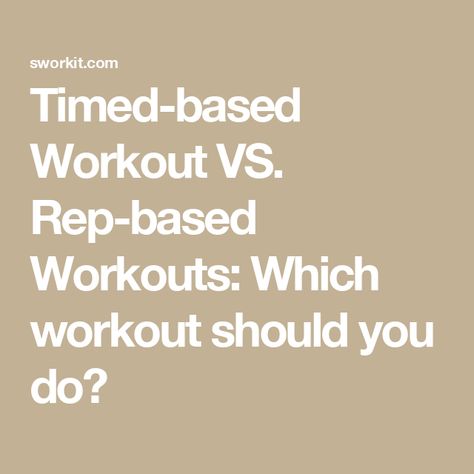 Timed-based Workout VS. Rep-based Workouts: Which workout should you do? Rep Workout, Leg Day Workouts, Ultimate Workout, Get Lean, Different Exercises, Health Plan, Try Harder, Personal Training, Burn Calories