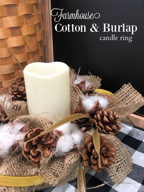 DIY - Farmhouse Burlap Cotton Candle Ring made from Dollar store items How To Make Floral Candle Rings, Candle Rings Diy, Burlap Candles, Dollar Store Finds, Cone Crafts, Candle Wreaths, Candle Ring, Diy Candle Holders, Burlap Crafts