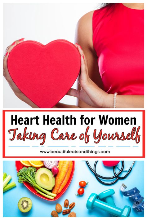 Taking Care of Your Heart & Yourself – Heart Health for Women Heart Healthy Exercise, Health For Women, Women Heart Health, Lifestyle Medicine, Heart Health Month, Side Wrist Tattoos, Essential Oils For Pregnancy, Liver Care, Yoga Information