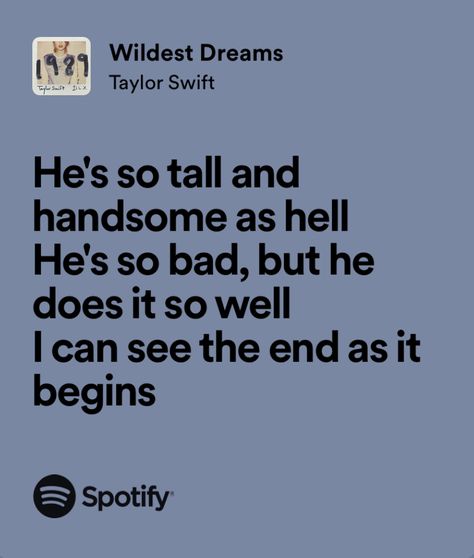 Taylor Swift Iconic Lyrics, Wildest Dreams Aesthetic, Taylor Swift Songs Lyrics, Wildest Dreams Lyrics, Lagu Taylor Swift, Wildest Dreams Taylor Swift, Taylor Swift Wildest Dreams, American Royals, Spotify Quotes