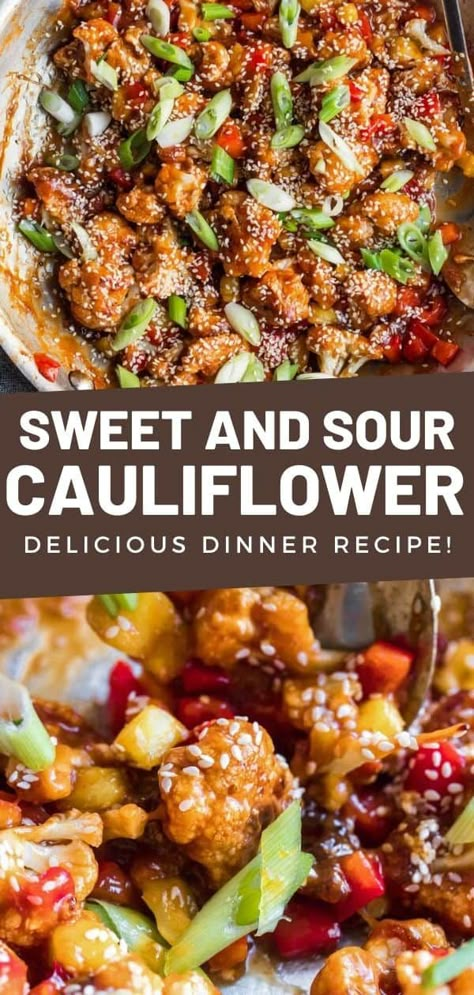 One Pot Meatless Meals, Meatless Asian Recipes, Cauliflower Main Dish Recipes, Vegetable Dinner Recipes, Pineapple Cauliflower, Sweet And Sour Cauliflower, Sour Recipes, Homemade Sweet And Sour Sauce, Meatless Dinners