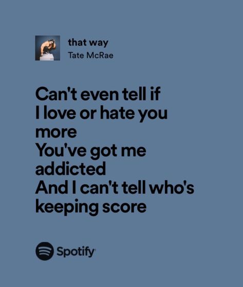 that way-tate mcrae Tate Mcrae That Way Lyrics, That Way Tate Mcrae Lyrics, That Way Tate Mcrae, Tate Mcrae Lyrics, Guilty Conscience, Twisted Series, Tate Mcrae, Spotify Lyrics, Just Lyrics