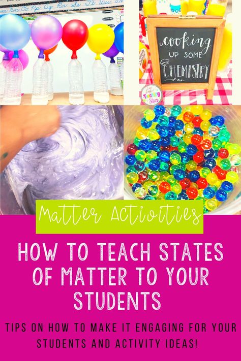 Fun States Of Matter Activities, Teaching States Of Matter, Science Matter Activities, States Of Matter Science Experiments, States Of Matter Experiments For Kids, States Of Matter Experiments, Matter Science Experiments, States Of Matter Activities, 3 States Of Matter