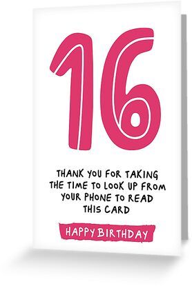 4" x 6" cards for every occasion. Digitally printed on heavyweight stock. Uncoated blank interior provides a superior writing surface. Comes with a kraft envelope. Additional sizes are available. Make them laugh with this funny 16th Birthday Card for a 16 year old who's addicted to their phone Birthday Card For Sister, Birthday Jokes, Best Friend Birthday Cards, 16th Birthday Card, Bday Gifts, Old Pink, Birthday Cards For Friends, 16th Birthday Gifts, Best Friend Birthday