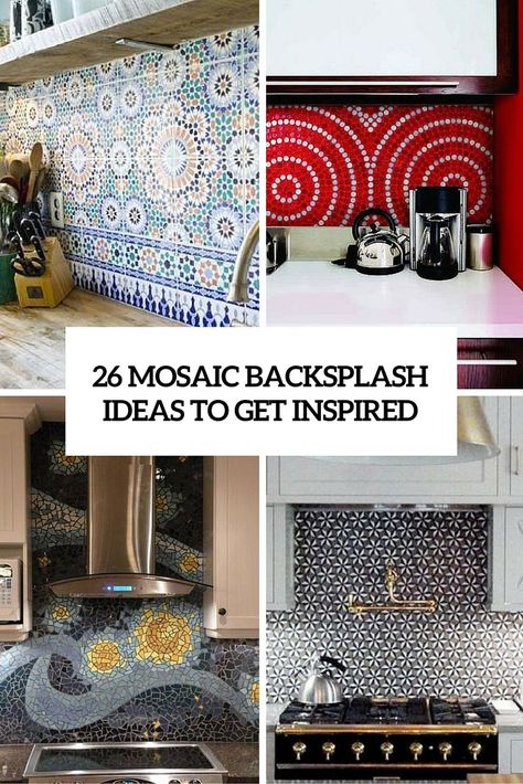 26 Bold Mosaic Kitchen Backsplashes To Get Inspired Mosaic Tile For Kitchen, Kitchen Backsplash Mosaic Ideas, Mosaic Kitchen Tiles Backsplash Ideas, Mosaic Kitchen Backsplash Ideas, Mosaic Tiles Kitchen Backsplash, Kitchen Backsplash Mosaic, Colorful Kitchen Backsplash, Diy Mosaic Tiles, Color Tile Backsplash