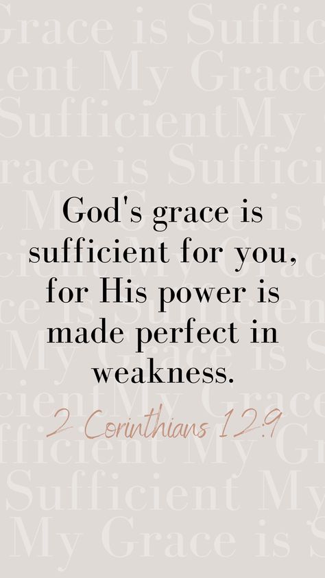 His Power Is Made Perfect In Weakness, Grace Is Sufficient, My Grace Is Sufficient For You Wallpaper, Grace Verses, His Grace Is Sufficient, My Grace Is Sufficient, Christian Wallpapers, Vbs 2024, How To Be Graceful