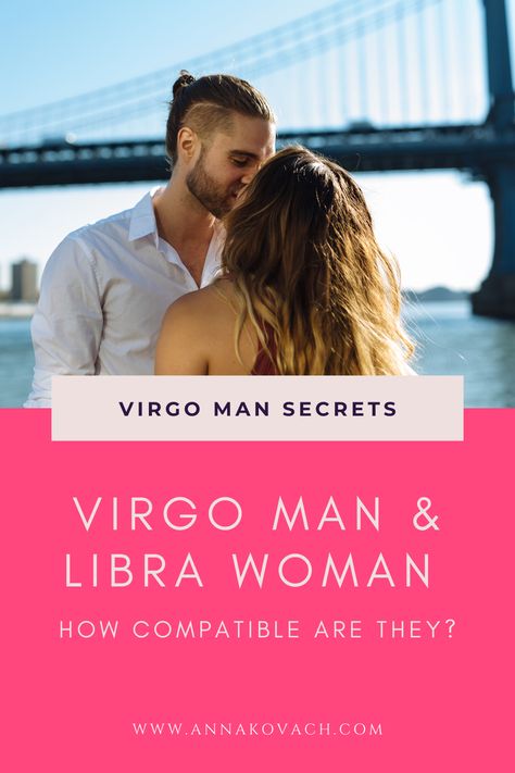 Virgo And Libra Compatibility, Virgo Libra Compatibility, Libra Women Compatibility, Virgo Male, Libra Compatibility, Virgo Man, Libra Woman, Libra Virgo, Virgo Traits