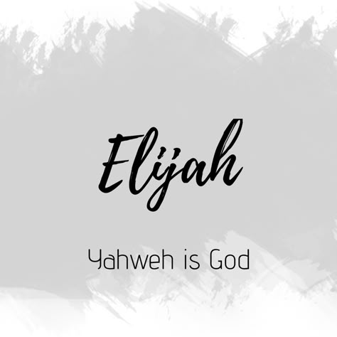 Elijah Name Meaning, Elijah Name, Bible Baby Names, Sweet Girl Names, Meaningful Baby Names, Christian Names, Biblical Names, Sweet Baby Names, Best Character Names