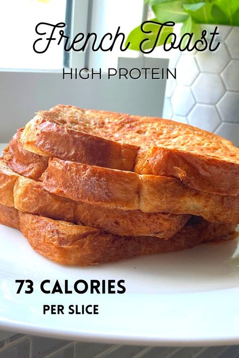 French Toast With Egg Whites, Low Calorie High Protein French Toast, Egg White Recipes Low Calories, Low Cal Egg White Recipes, High Protein Egg White Recipes, Low Cal French Toast, Egg White French Toast, Low Calorie French Toast, Recipe With Egg Whites