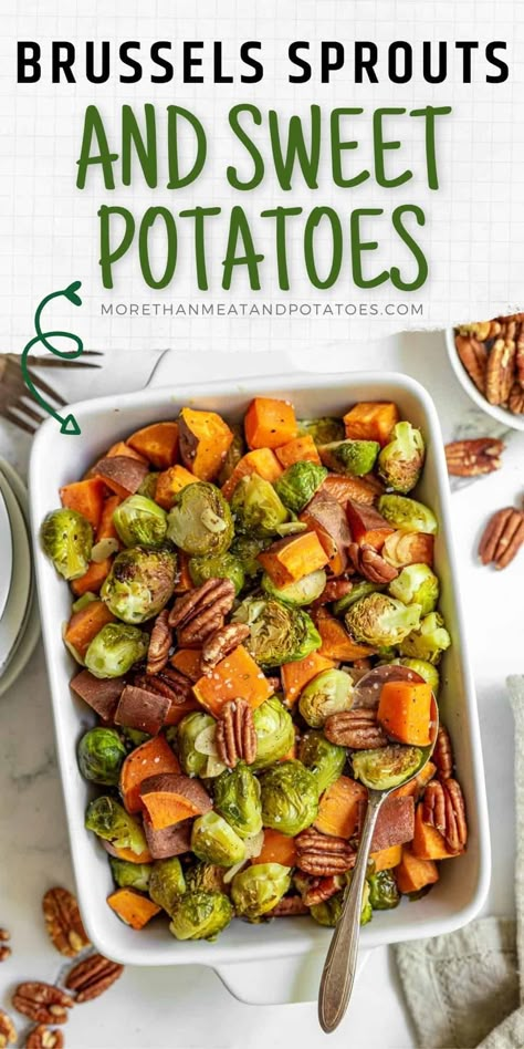 Roasted Brussel Sprouts and Sweet Potatoes Roast Sweet Potatoes And Brussel Sprouts, Brussel Sprouts And Sweet Potatoes, Fajitas Crockpot, Brussel Sprout Side Dish, Brussels Sprouts And Sweet Potatoes, Brussel Spouts, Fall Entrees, Brussels Sprouts Recipes, Sprouting Sweet Potatoes