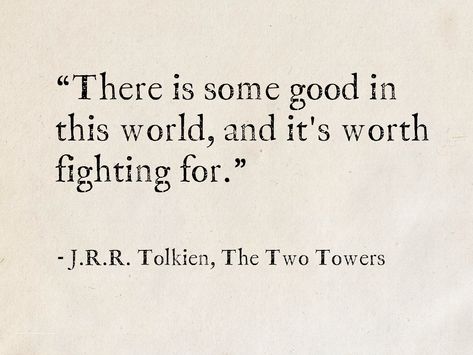 Lotr The Two Towers Art, Lord Of The Rings Movie Quotes, Lord Of The Rings Aesthetic Quote, Quotes By Tolkien, Nerd Quotes Aesthetic, Quotes From Tolkien, Quotes From The Lord Of The Rings, Inspirational Lord Of The Rings Quotes, Lord Of Rings Quotes