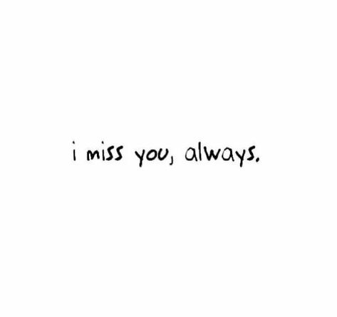 I’ll Always Miss You, Miss You Bff, I Always Miss You, I Do Miss You, I Miss You I Love You, Miss You Aethstetic, Miss You Quote, I Think Ill Miss You Forever, I Miss You Too