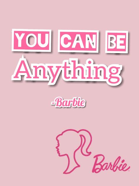 Barbie You Can Be Anything, Barbie Posters, Barbie Wallpaper, Fairy Star, Wallpaper Preppy, Iphone Wallpaper Preppy, Brave Quotes, Barbie Images, Nurse Graduation