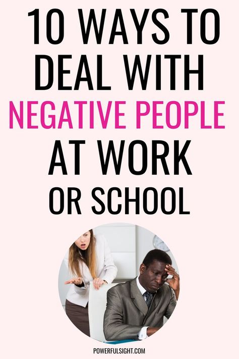 How To Respond To Negative People How To Handle Negative People, How To Deal With Negative People At Work, How To Deal With Negative People, Negative Person, Healthy Relationship Tips, Negative People, Working People, Love Languages, Relationship Tips