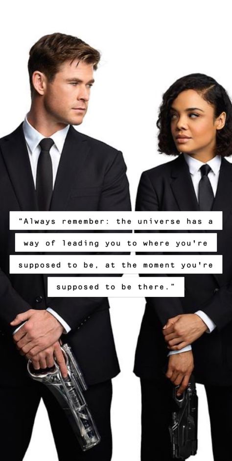 Quote from Men In Black: International Mib International, Men In Black International, Quotes Men, Destiny Quotes, Universe Quotes, Black Actors, Men In Black, Fun Couple, Powerful Quotes