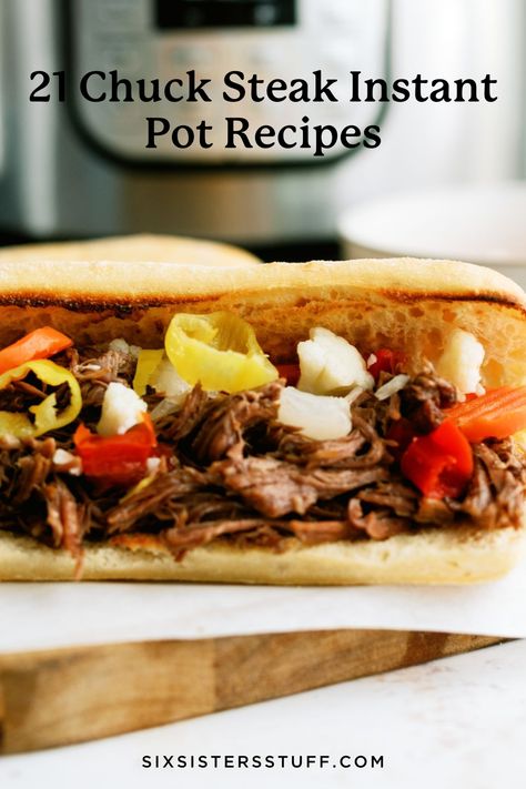 21 Chuck Steak Instant Pot Recipes Chuck Steak Instant Pot, Chuck Steak Recipes Instant Pot, Steak Instant Pot Recipes, Chuck Roast Instant Pot, Chuck Tender Steak Recipes, Cross Rib Steak, Blade Steak Recipes, Chuck Steak Recipes, Shredded Beef Sandwiches