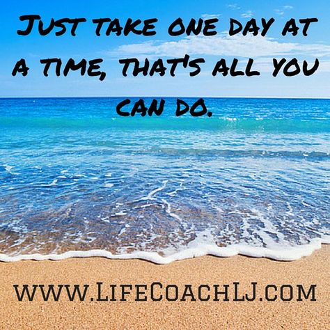 Just take one day at a time that's all you can do. https://t.co/Q7jXa1imEh #motivation #inspiration https://t.co/nfYHI50u7K http://www.LifeCoachLJ.com Do Something Different, Take Care Of Your Body, Everything Happens For A Reason, If You Want Something, Comparing Yourself To Others, Secret To Success, Always Learning, Do Your Best, Perfect Moment