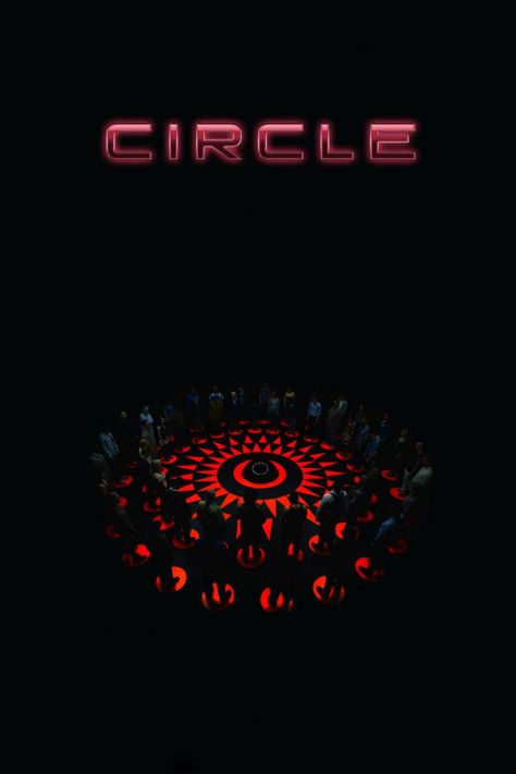 Circle (2015) Circle Movie, Movie Poster Wall, 2015 Movies, English Movies, Hd Movies, Film Movie, Free Movies, Bahamas, Movies Showing