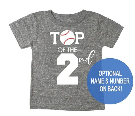 Top of the 2nd Birthday Shirt - Baseball Shirt for 2nd Birthday - Infant and Toddler sizes Triplet Gifts, Baseball Theme Birthday, 2nd Birthday Shirt, Baseball Birthday Party, 1st Birthday Shirts, Baseball Theme, Baseball Birthday, Heat Press Vinyl, Top Baby Products