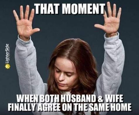 Married and house hunting? Let me help you agree on the perfect home.  #housegoals #happywifehappylife #winwin Lord Give Me Patience, Real Estate Memes, Monday Memes, School Mom, Real Estate Humor, Real Estate Quotes, School Memes, School Humor, School Work