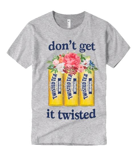 Tea Graphic, Twisted Tea, Custom Tees, Cricut Ideas, Direct To Garment Printer, Comfortable Outfits, Gray White, Screen Printing, Graphic T Shirt