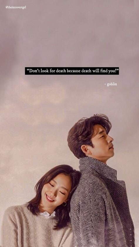 Best Quotes From Kdrama, Creeper Quotes, Goblin Kdrama Quotes, Goblin Quotes, Kdrama Lines, Goblin The Lonely And Great God, Goblin Korean Drama, Quotes Drama Korea, Goblin Kdrama