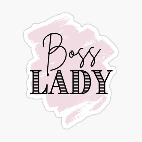 Boss Up Quotes, Boss' Day, My Small Business, Digital Planning, Planner Digital, 2024 Vision, Boss Lady, Girl Power, Cute Stickers