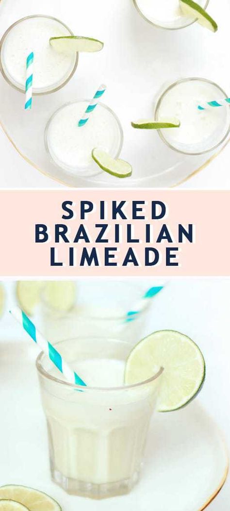 3 Ingredient Cocktail: Spiked Brazilian Limeade Recipe — Sugar & Cloth Lemonade With Alcohol, Limeade Cocktail, Brazilian Limeade, Brazilian Cocktail, Brazilian Lemonade, Spiked Lemonade, Limeade Recipe, Frozen Limeade, Brazilian Recipes