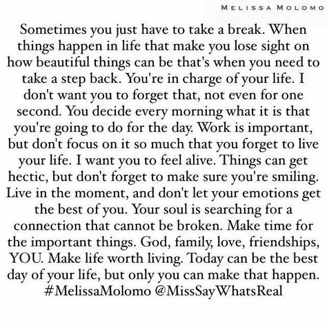 Sometimes you just have to take a break Taking A Break From Relationship Quotes, Quotes About Taking A Break In A Relationship, We Need A Break Quotes Relationships, Taking A Break In A Relationship Quotes, A Break Quotes, Needing A Break Quotes, Take A Break Quotes, Deserve Quotes, Break Quotes