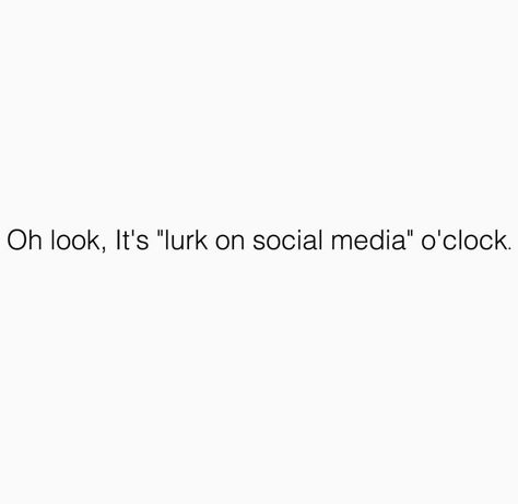 Stalking Twitter Quotes, Stalking Quotes Social Media, Stalk My Page Quotes, Stalking Quotes, Social Media Humor, Instagram Captions Clever, I Dont Like You, Instagram Quotes, Instagram Captions