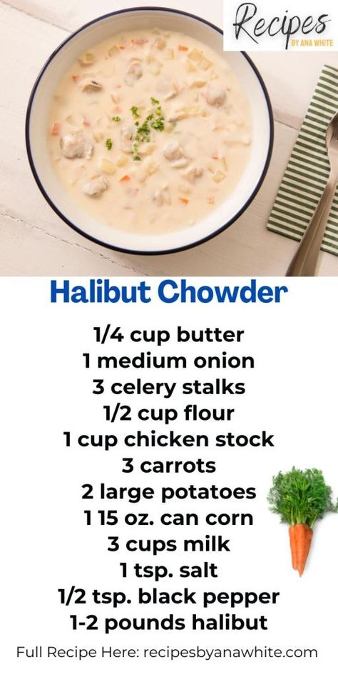 Halibut Soup Chowder Recipe, Best Fish Chowder Recipe, Halibut Olympia Recipes Alaska, Halibut Chowder Recipes, Recipes With White Fish, Halibut Stew, Halibut Soup, Easy Seafood Chowder, Halibut Chowder