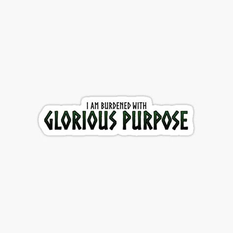 Marvel Quotes Stickers, Glorious Purpose Tattoo, Loki Stickers Printable, Loki Glorious Purpose, Loki Stickers, Loki Logo, Purpose Tattoo, Marvel Stickers, Vest Ideas