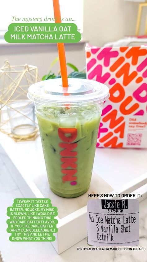 Matcha Dunkin Drinks Order, Dunkin Donuts Drinks To Try No Coffee, Cool Dunkin Drinks, Dunkin Donuts Drinks Matcha, Sweet Matcha Starbucks Drinks, Dunkin Matcha Order, Dunkin Matcha, Iced Matcha Latte Starbucks Order, Macha Latte