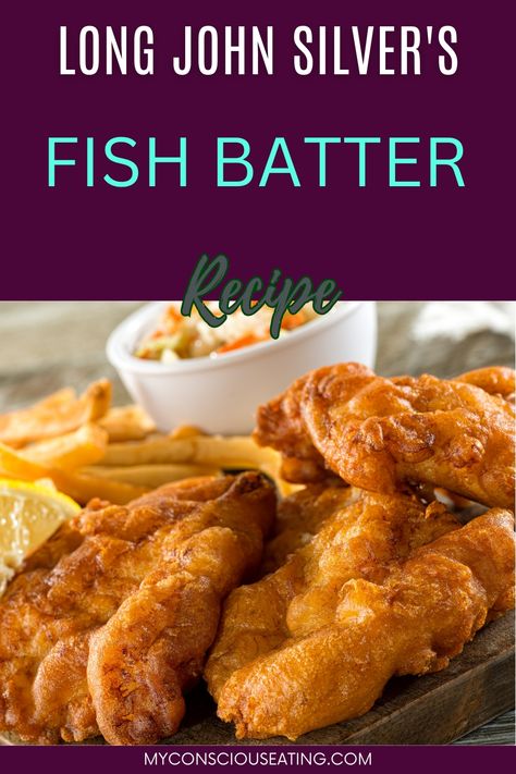 Fish fillets on a plate Long John Silvers Batter Recipe, Long John Silvers Fish Recipe, Fish Fries, Fish Batter, Fish Batter Recipe, Long John Silver, Batter Mix, Fish Fillets, Batter Recipe