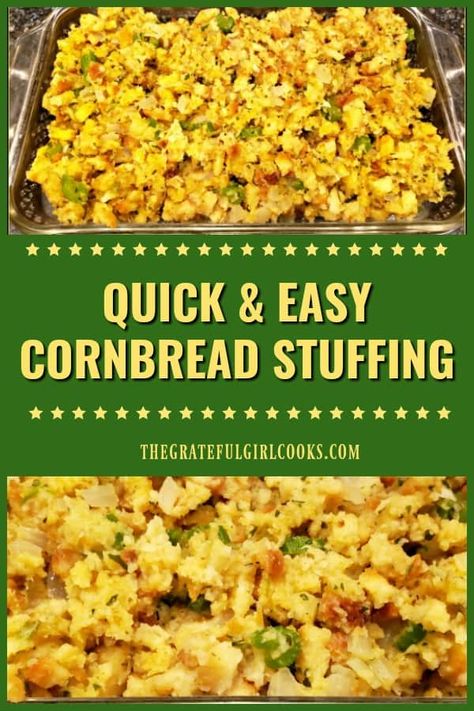 Make this flavorful, quick easy cornbread stuffing as a side dish for the holidays (or any MEAL)! This savory dish can be made in 10 minutes, a real timesaver! / The Grateful Girl Cooks! Stovetop Cornbread Stuffing Recipes, Stove Top Cornbread Stuffing Recipes, Cornbread Dressing Using Stove Top Stuffing, Jiffy Cornbread Stuffing Recipes, Cornbread Stuffing Recipes Easy, Easy Thanksgiving Dressing, Thanksgiving Cornbread Stuffing, Easy Cornbread Dressing Recipe, Easy Cornbread Stuffing