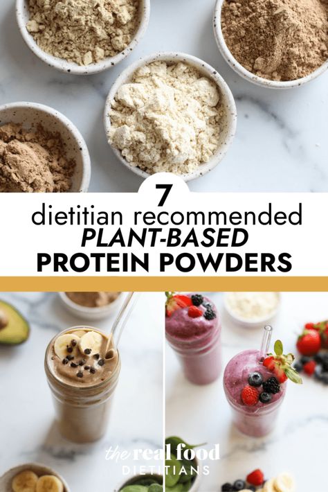 Plant Based Protein Sources, Vegan Protein Shake, Organic Protein Powder, Best Vegan Protein, Vegan Protein Sources, Plant Protein Powder, Pea Protein Powder, Plant Based Protein Powder, Real Food Dietitians