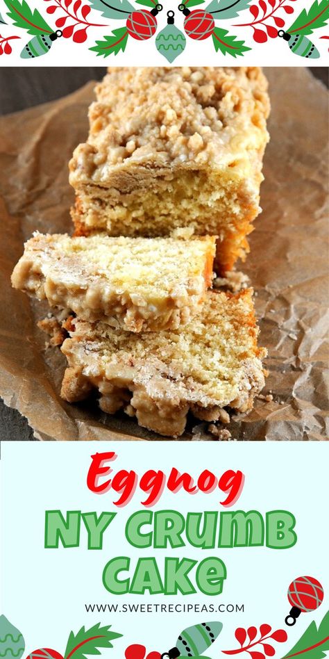 This Eggnog NY Crumb Cake with Spiced Rum Glaze has eggnog in the cake and is topped with lots of crumb and a rum glaze. For more recipes follow me here on Pinterest. Ny Crumb Cake Recipe, Eggnog Crumb Cake, Spiced Cake With Eggnog Buttercream, Christmas Spice Cake Eggnog Buttercream, Eggnog Coffee Cake, Eggnog Bundt Cake With Rum Glaze, Caramel Butter, Spiced Eggnog, Christmas Meals