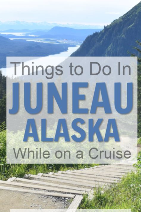 Alaskan Cruise Tips, Alaska Juneau, Alaska Cruise Excursions, Alaska Travel Cruise, Alaska Cruise Packing, Alaska Cruise Tips, Celebrity Cruise, Alaska Vacation, Cruise Planning