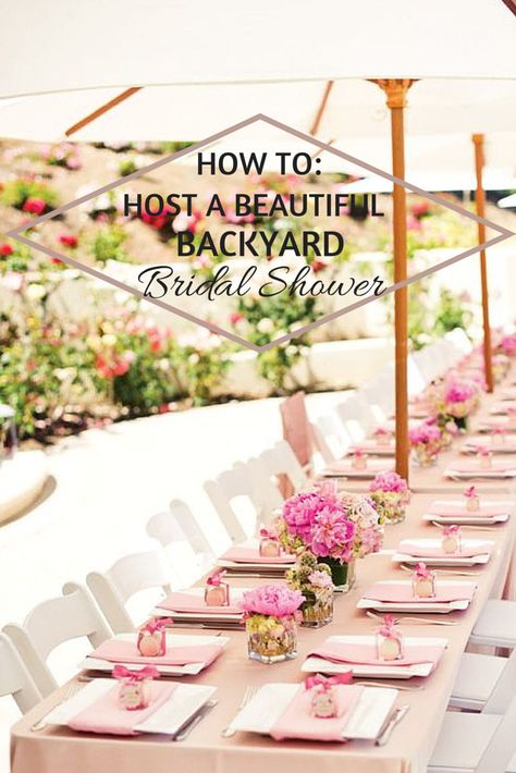 How To Host a Beautiful Backyard Bridal Shower Outdoor Bridal Shower Ideas, Small Garden Party Ideas, Backyard Bridal Showers, Outdoor Bridal Showers, Garden Party Bridal Shower, Backyard Flowers Garden, Garden Bridal Showers, Spring Bridal Shower, Backyard Flowers