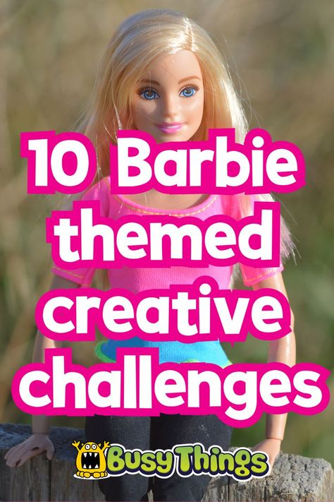 Barbie with wording "10 Barbie themed creative challenges" School Summer Holidays, Barbie Kids, Barbie Summer, Barbie Food, Greta Gerwig, Barbie Birthday Party, Activities For Girls, New Barbie, Barbie Theme