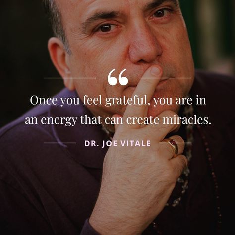 Gratitude attracts miracles. What are you grateful for? #joevitale #thesecret #zerolimits #vitale #gratitudequotes #attractmiracles… Joe Vitale, Fifth Dimension, Gratitude Quotes, Spiritual Journey, Law Of Attraction, Gratitude, How Are You Feeling, Energy, Feelings