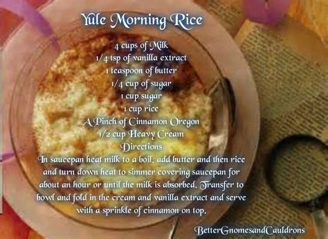 Yule morning rice Pagan Yule Recipes, Celtic Yule Recipes, Pagan Recipes Food, Yule Breakfast, Yule Food Recipes, Yule Recipes Winter Solstice, Yule Recipes Pagan, Sabbat Recipes, Yule Food