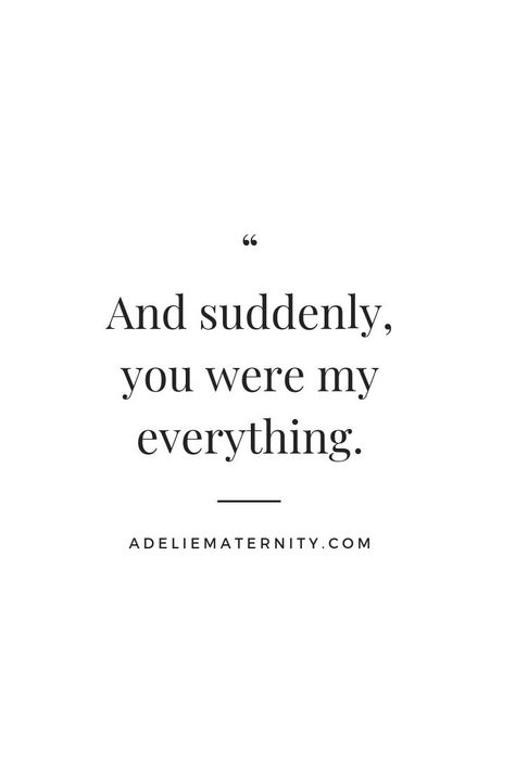 Preggo Quotes, You Are My Everything Quotes, My Everything Quotes, Newborn Quotes, Mama Quotes, Mommy Quotes, Mom Life Quotes, Pregnancy Quotes