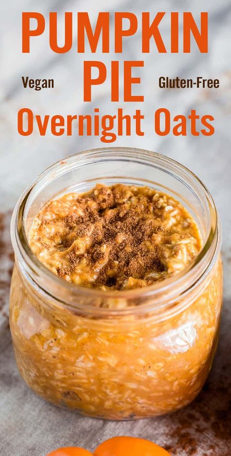 Gluten Free Overnight Oats, Pumpkin Pie Overnight Oats, Puree Pumpkin, Pumpkin Overnight Oats, Pumpkin Puree Recipes, Clean Eating Vegetarian, Thanksgiving Breakfast, Oat Recipes Healthy, Overnight Oats Recipe Healthy