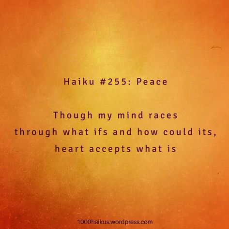 Haiku #255: Peace – 1000 Haiku Haiku Poetry, Haiku, Alchemy, Zen, Poetry, Mindfulness, Memes, Quotes, Quick Saves