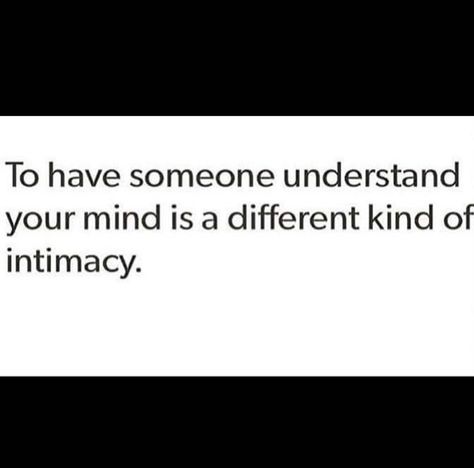 Need Someone Who Can Understand, Stimulate My Mind, Strong Mind Quotes, Relationship Challenge, Growth Quotes, Strong Mind, Mind Quotes, Need Someone, Mindfulness Quotes