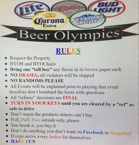 Beer 
Adult
Field Day
Olympics Beer Olympics Photo Backdrop, Bachelorette Field Day, Team Drinking Games Party Ideas, Drink Olympics Games, Beer Olympics Rules, Beer Olympics Decor, Adult Field Day Party, Lake Day Birthday Party, Drink Olympics